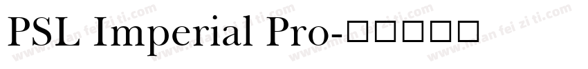PSL Imperial Pro字体转换